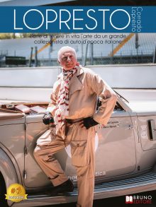 Corrado Lopresto, il Bestseller biografico del più grande collezionista italiano di auto d’epoca