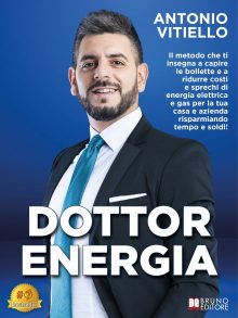 Antonio Vitiello: Bestseller “Dottor Energia”, il libro su come ridurre i costi di energia elettrica e gas