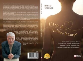 L’Arte di Abitare il Corpo: il libro di Bruno Valente che insegna a leggere il linguaggio del corpo per riscoprire la propria autenticità
