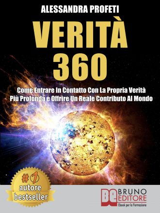 Alessandra Profeti: Bestseller “Verità 360”, il libro che insegna come trovare equilibrio nella propria vita