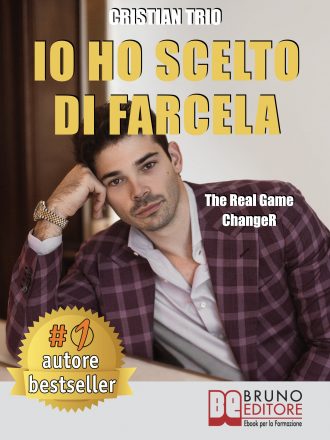 Cristian Trio: Bestseller “Io Ho Scelto Di Farcela”, il libro per aspiranti giovani imprenditori