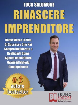 Luca Salomone: Bestseller “Rinascere Imprenditore”, il libro su come diventare un imprenditore immobiliare di successo