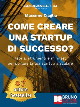 Massimo Ciaglia: Bestseller “Come Creare Una Startup Di Successo?”, il libro che insegna come pianificare il lancio di un progetto innovativo