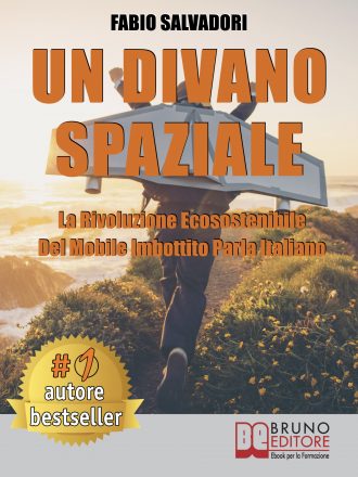 Fabio Salvadori: Bestseller “Un Divano Spaziale”, il libro su come raggiungere il successo imprenditoriale in Italia