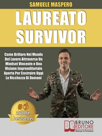Studenti oggi: Samuele Maspero è Bestseller con “Laureato Survivor”, il libro per avere successo dopo l’università