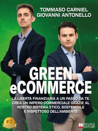 Tommaso Carniel e Giovanni Antonello: Bestseller “Green eCommerce”, il libro su come creare un ecommerce rispettoso dell’ambiente