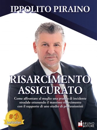 Ippolito Piraino: Bestseller “Risarcimento Assicurato”, il libro su come essere risarciti al meglio da un incidente stradale