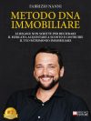 Fabrizio Nanni: Bestseller “Metodo DNA Immobiliare”, il libro su come costruire il proprio patrimonio immobiliare in maniera scientifica