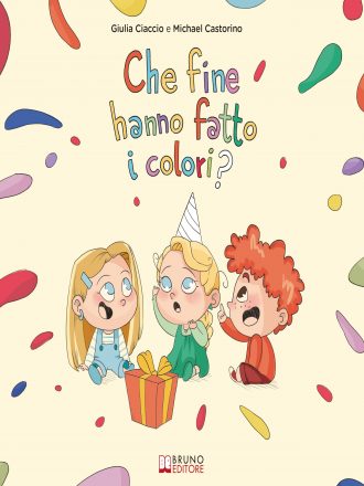 Giulia Ciaccio e Michael Castorino: Bestseller “Che Fine Hanno Fatto I Colori?”, il libro su come trasmettere valori quali l’amicizia e l’inclusione ai bambini