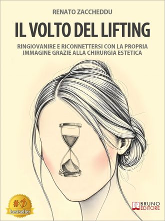 Renato Zaccheddu: Bestseller “Il Volto Del Lifting”, il libro su come avviare un processo di evoluzione estetica ed emotiva grazie al lifting del viso
