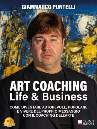 Giammarco Puntelli: Bestseller “Art Coaching Life & Business”, il libro su come coltivare la propria creatività artistica grazie a un metodo di successo