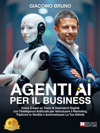 Dipendenti Digitali: il nuovo libro di Giacomo Bruno sugli Agenti AI per le Aziende