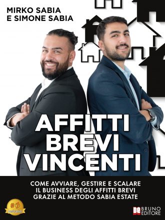 Mirko e Simone Sabia: Bestseller “Affitti Brevi Vincenti”, il libro su come guadagnare attraverso le locazioni brevi grazie al property management