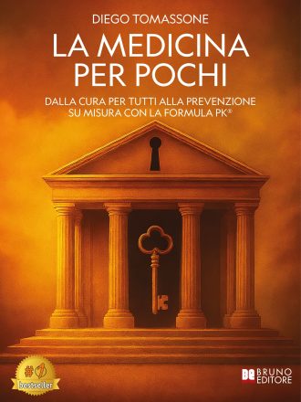 Diego Tomassone: Bestseller “La Medicina Per Pochi”, il libro su come raggiungere il benessere duraturo grazie alla Formula PK®